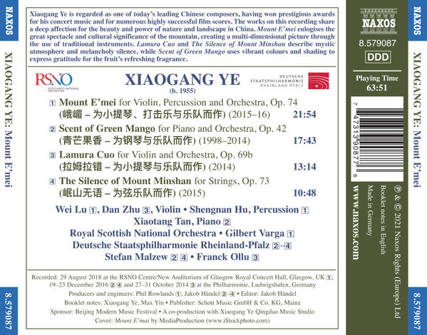 Xiaogang Ye: Scent of Green Mango, Mount E'mei - Royal Scottish National Orchestra, Gilbert Varga, Deutsche Staatsphilharmonie Rheinland-Pfalz, Stefan Malzew, Franck Ollu