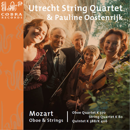 MOZART: Chamber Music for Oboe - Pauline Oostenrijk, Utrecht String Ense