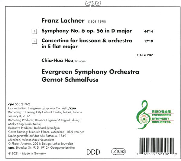 Lachner: Symphony No. 6; Concertino for bassoon and orchestra in E flat - Chia-Hua Hsu, Evergreen Symphony Orchestra, Gernot Schmalfuss