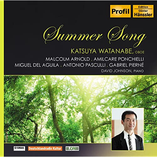 Summer Song: Works for Oboe (Arnold, Ponchielli, Del Aguila, Pasculli) - Watanabe