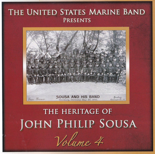 The Heritage of John Philip Sousa, Vol. 4 - US Marine Band (2 CDs)