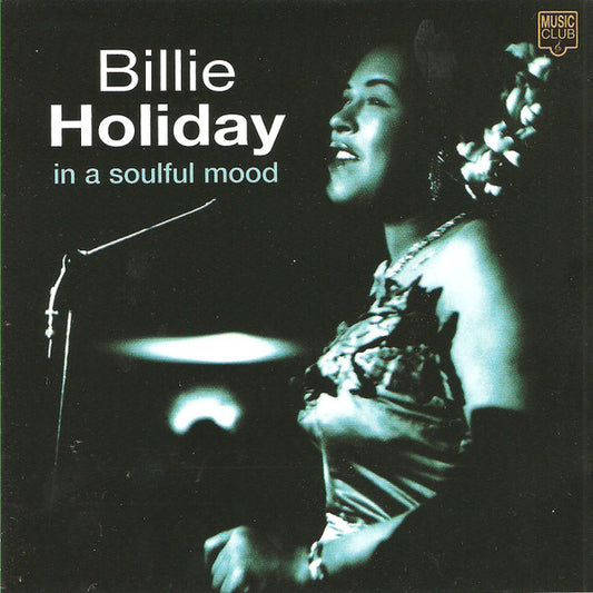 BILLIE HOLIDAY - In A Soulful Mood (2 CDs)