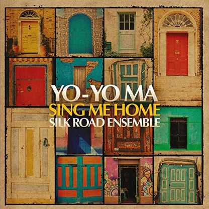 YO-YO MA & THE SILK ROAD ENSEMBLE - Sing Me Home