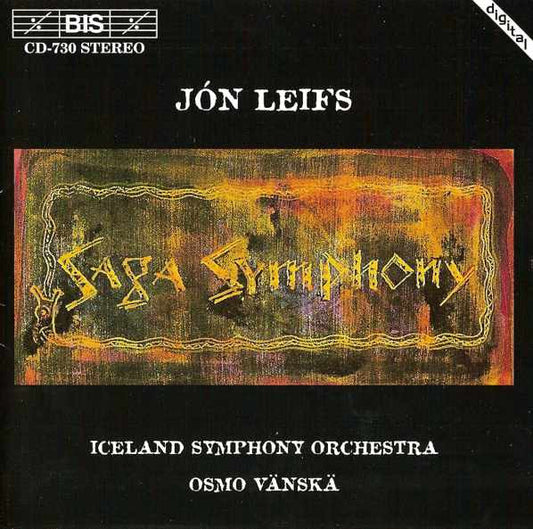 LEIFS: SYMPHONY NO. 1 - Iceland Symphony Orchestra, Osmo Vänskä