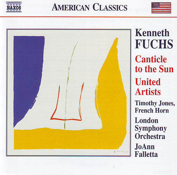 FUCHS: Canticle to the Sun / United Artists - Timothy Jones, London Symphony Orchestra, JoAnn Falletta