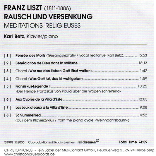 LISZT: Rausch Und Versenkung - Meditations Religieuses - Betz, Karl