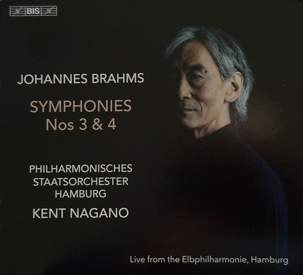 Brahms: Symphonies Nos. 3 & 4 - Nagano, Philharmonisches Staatsorcheser Hamburg (Hybrid SACD)
