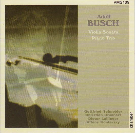 BUSCH: Violin Sonata, Piano Trio - Schneider/Brunnert/Lallinger/Kontarsky