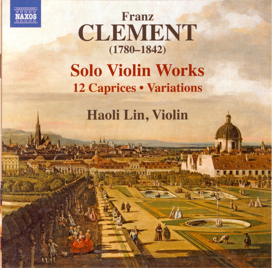 Clement: Solo Violin Works (12 Caprices; Variations) - Haoli Lin