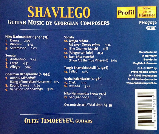 Shavlego: Guitar Music by Georgian Composers - Oleg Timofeyev, guitar