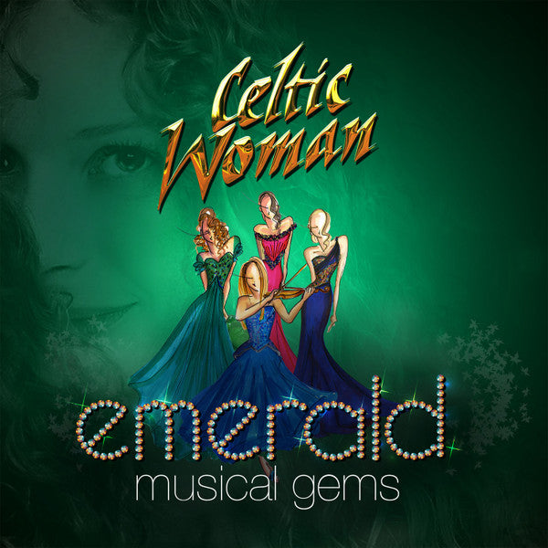 CELTIC WOMAN: Emerald - Musical Gems