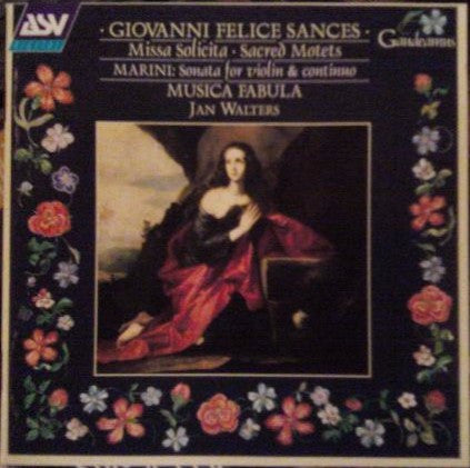 SANCES: Missa Solicita, Sacred Motets,  Sonata For Violin & Continuo - Musica Fabula