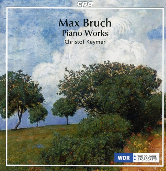 Bruch: Piano Works - Christof Keymer