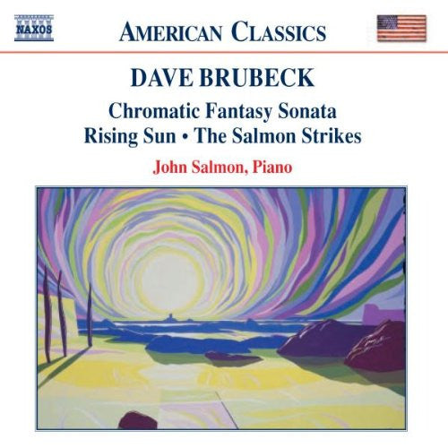 BRUBECK: Chromatic Fantasy Sonata / Rising Sun - John Salmon