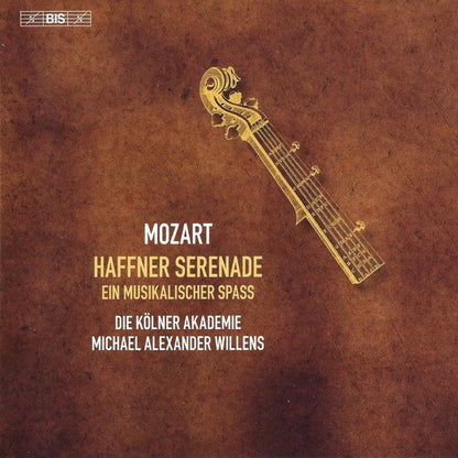 Mozart: Haffner Serenade; Ein musikalischer Spass - Die Kölner Akademie, Michael Alexander Willens (Hybrid SACD)