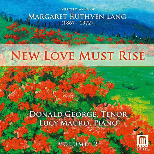 LANG: New Love Must Rise - Selected Songs, Vol.2 - Donald George, Lucy Mauro