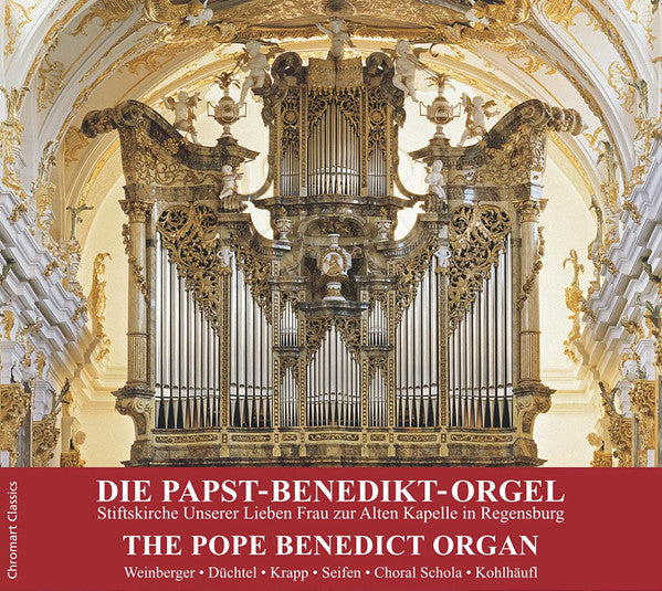 The Pope Benedict Organ (BACH/MENDELSSOHN/REINBERGER)- Weinberg/Duchtel/Krapp/Seifen