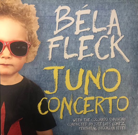 BELA FLECK: Juno Concerto - COLORADO SYMPHONY, JOSE LUIS GOMEZ