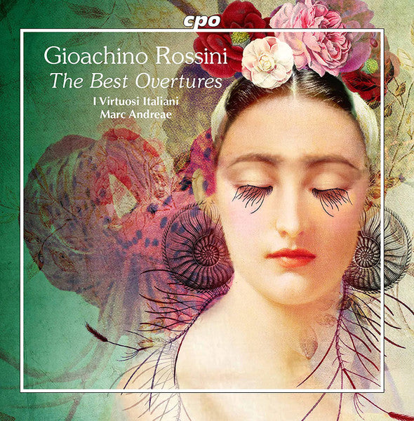 Rossini: The Best Overtures - I Virtuosi Italiani, Marc Andreae