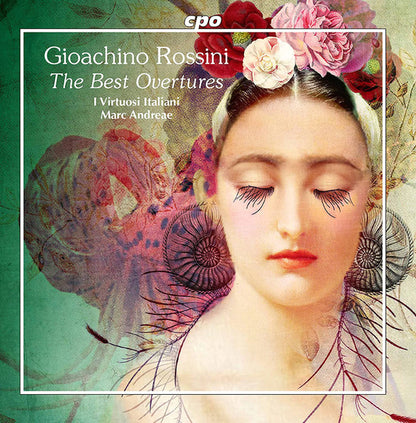 Rossini: The Best Overtures - I Virtuosi Italiani, Marc Andreae