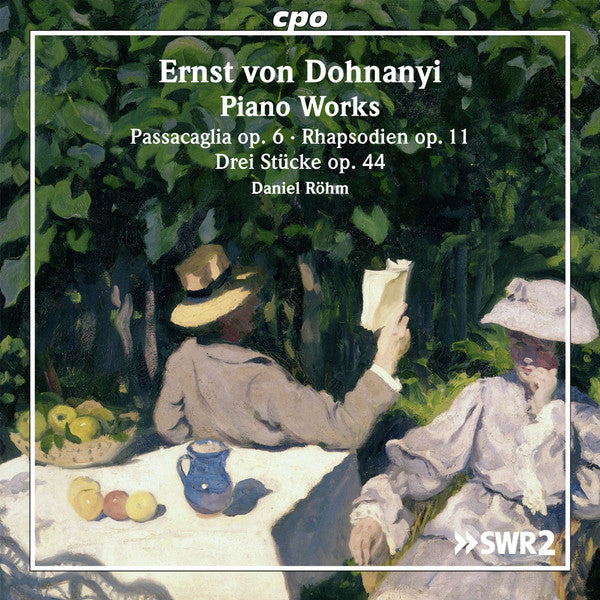 Dohnányi: Piano Works (Passacaglia Op. 6; Rhapsodien Op. 11; Drei Stücke Op. 44) - Daniel Röhm