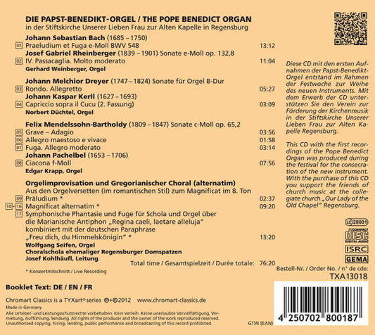 The Pope Benedict Organ (BACH/MENDELSSOHN/REINBERGER)- Weinberg/Duchtel/Krapp/Seifen