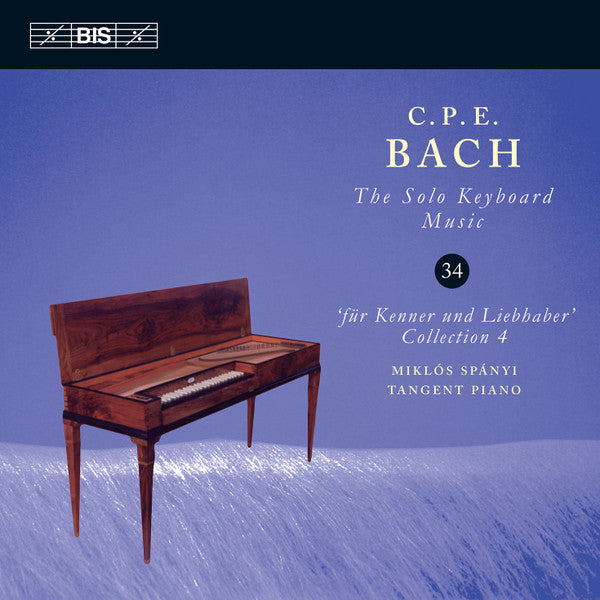 C.P.E. Bach: The Solo Keyboard Music, Vol. 34 (Für Kenner Und Liebhaber, Collection 4) - Miklós Spányi