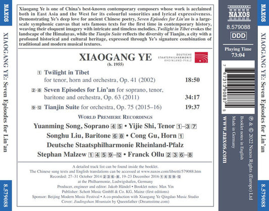 Xiaogang Ye: 7 Episodes for Lin'an - Deutsche Staatsphilharmonie Rheinland-Pfalz, Franck Ollu, Stefan Malzew