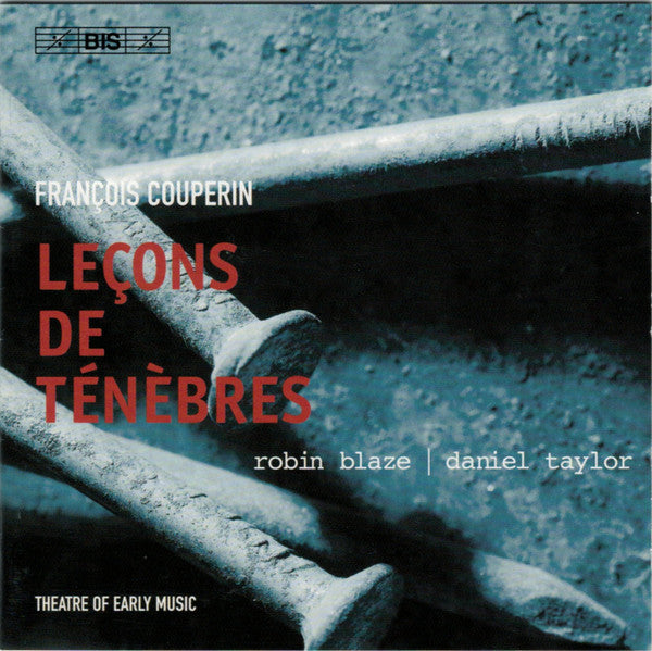 COUPERIN: Magnificat; Lecons de Tenebres - Robin Blaze, Theatre of Early Music, Jonathan Manson, Laurence Cummings, Daniel Taylor