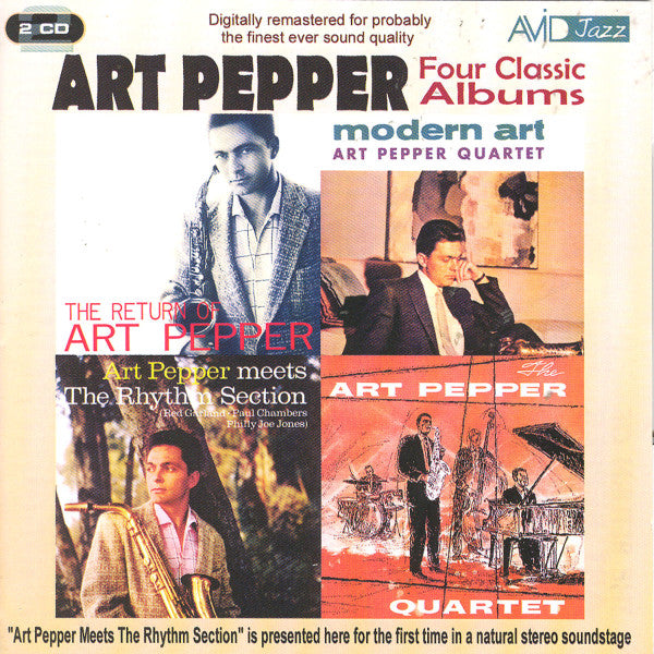 ART PEPPER - Four Classic Albums (The Return Of Art Pepper / Modern Art / Art Pepper Meets The Rhythm Section / The Art Pepper Quartet) (2 CDs)