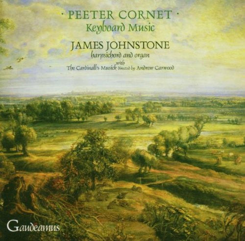 CORNET: Keyboard Music - James Johnstone; The Cardinall's Musick