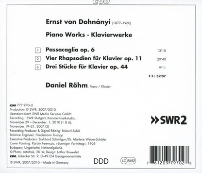Dohnányi: Piano Works (Passacaglia Op. 6; Rhapsodien Op. 11; Drei Stücke Op. 44) - Daniel Röhm