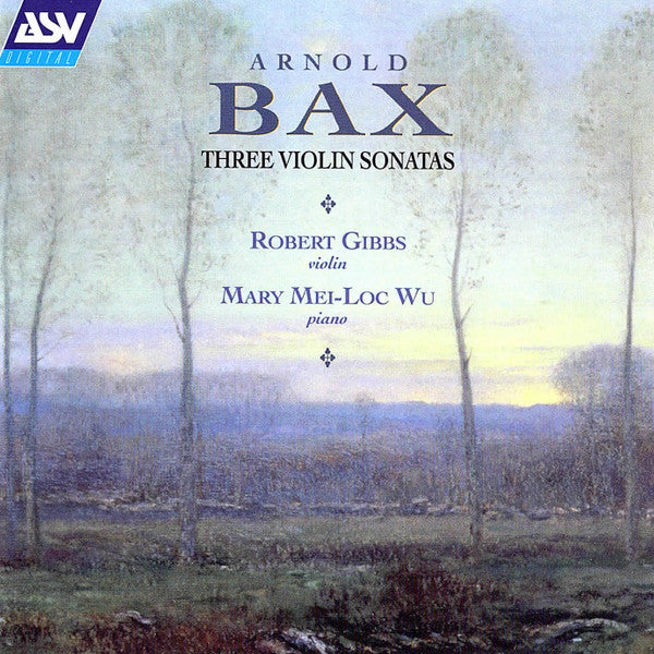 BAX: THREE VIOLIN SONATAS