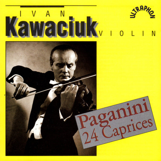 Paganini: 24 Caprices - Ivan Kawaciuk (2 CDs)