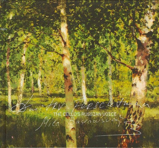 The Cello's Russian Voice (Glinka/Tchaikovsky/Rachmaninoff) - Fertschman, Baslawskaja