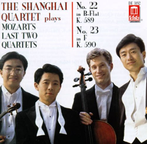 MOZART: The Last Two Quartets - Shanghai Quartet