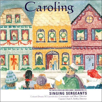UNITED STATES AIR FORCE SINGING SERGEANTS: Caroling