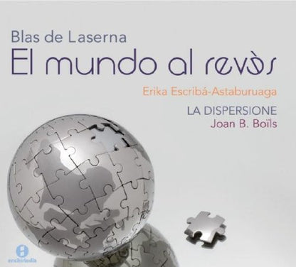 DE LASERNA: El mundo al reves - La Dispersione