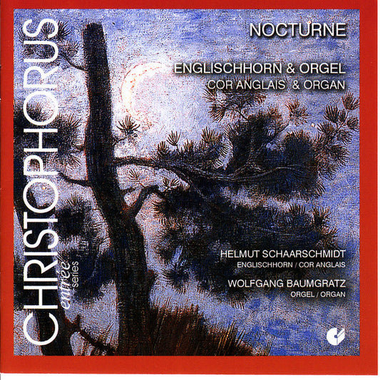 Nocturne: Music for English Horn and Organ (BACH/HERTEL/FRANCK/FAURE/REGER and other): Helmut Schaarschmidt, Wolfgang Baumgratz