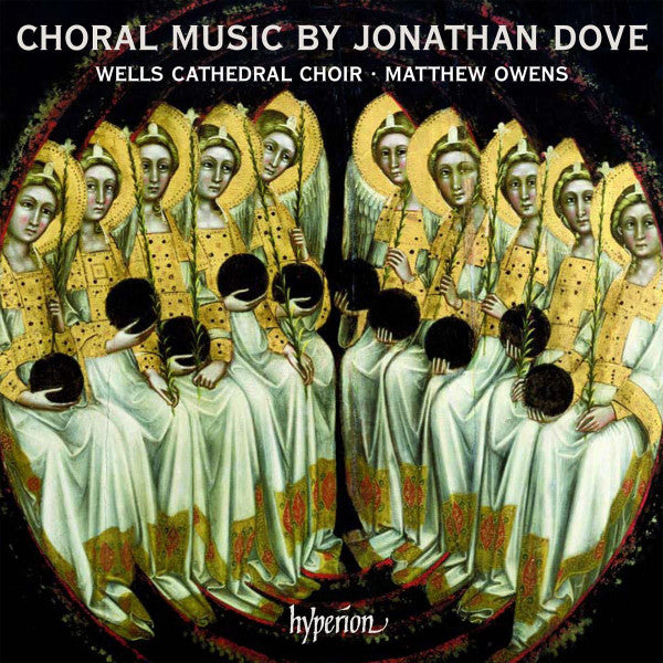 Dove: Choral Music - Wells Cathedral Choir