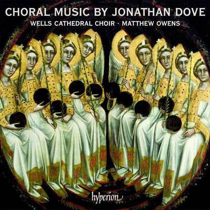 Dove: Choral Music - Wells Cathedral Choir