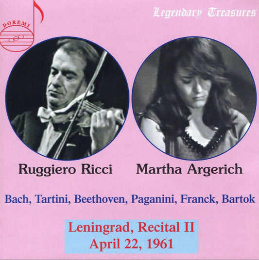 Martha Argerich & Ruggierio Ricci - Leningrad Recital, April 22, 1961 (Bach, Beethoven, Franck, Bartok, Paganini, Tartini)