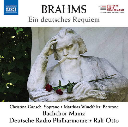 Brahms: Ein deutsches Requiem (A German Requiem), Op. 45 - Gansch, Winckhler, Mainz Bach Choir, German Radio Saarbrücken-Kaiserslautern Philharmonic, Otto