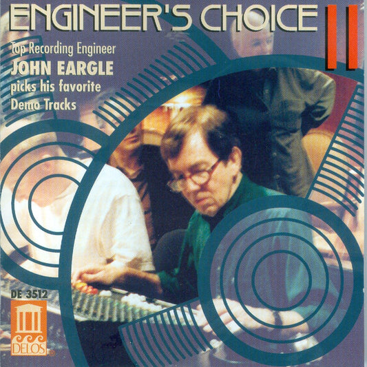 Engineer's Choice II - John Eargle Picks His Favorite Demo Tracks