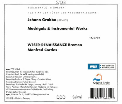 Grabbe: Madrigals & Instrumental Works - Weser-Renaissance, Manfred Cordes
