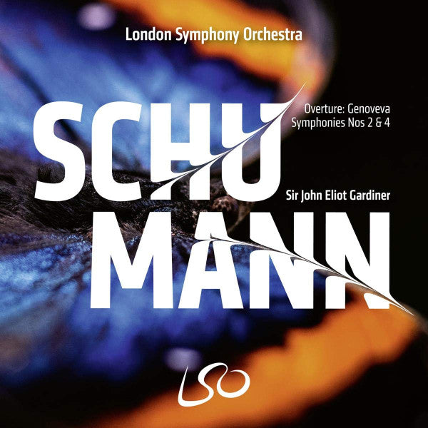 Schumann: Symphonies Nos 2 & 4 - Sir John Eliot Gardiner, London Symphony Orchestra (HYBRID SACD)