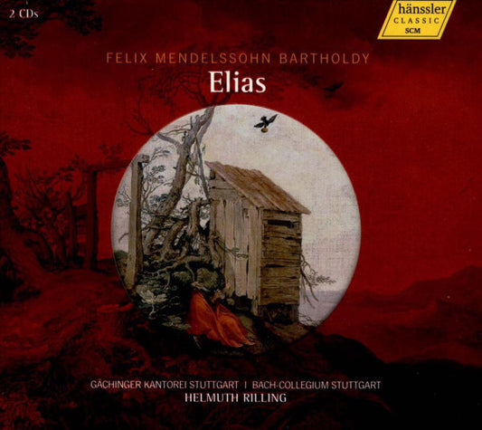 MENDELSSOHN: Elias - Rilling, Gachinger Kantorei, Bach Collegium Stuttgart (2 CDs)