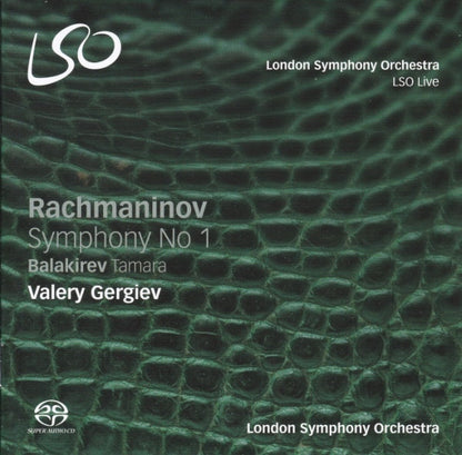 Rachmaninov: Symphony No. 1; Balakirev: Tamara - VALERY GERGIEV / LONDON SYMPHONY ORCHESTRA (HYBRID SACD)