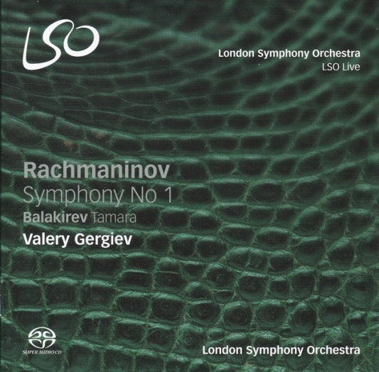 Rachmaninov: Symphony No. 1; Balakirev: Tamara - VALERY GERGIEV / LONDON SYMPHONY ORCHESTRA (HYBRID SACD)