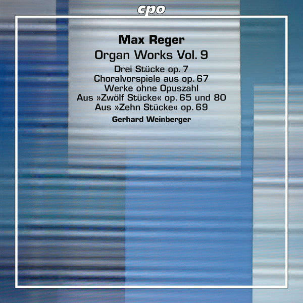 REGER: ORGAN WORKS, VOL. 9 - WEINBERGER (2 Hybrid SACDs)